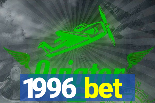 1996 bet